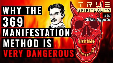 Why The 369 Manifestation Method Is Very Dangerous