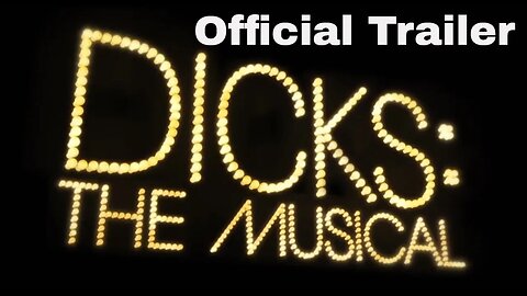 Dicks: The Musical | Official Trailer HD | Releases October 20