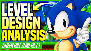 Level Design Analysis | Sonic the Hedgehog Green Hill Zone Act 1