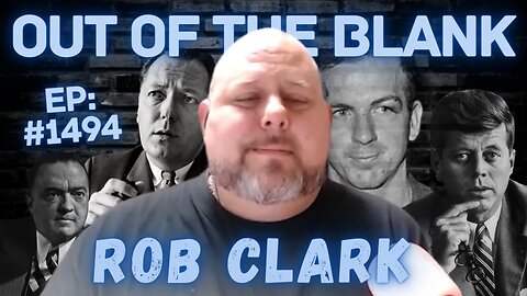 Out Of The Blank #1494 - Rob Clark