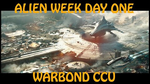 Alien Week 2023 - Day One Warbond CCUs