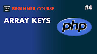 4: How to get PHP array keys - PHP Array Course