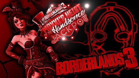 BORDERLANDS 3 010 Moxxi's Heist of the Handsome Jackpot