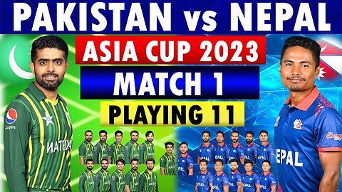 Pakistan vs Nepal Asia Cup 2023: Match Details and Playing 11 | Asia Cup 2023
