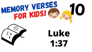 Bible Memory Verses for Kids 10 - Memorize Luke 1:37 KJV Bible Verse with Music