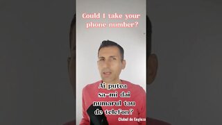 Cum Intrebi in Engleza? Ai putea sa-mi dai numarul tau de telefon?