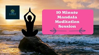 10 Minute Mandala Meditation Session #mandalameditation #innerpeacemeditation #mindfulmoments