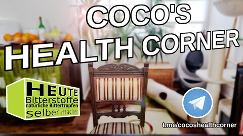 Coco's Health Corner Tutorial Nr.8 - Bitterstoffe - natürliche Bittertropfen selber machen