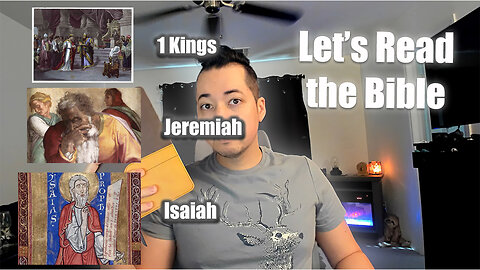 Day 305 of Let's Read the Bible - 1 Kings 14, Jeremiah 1, Isaiah 8