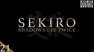 [RLS] Sekiro: Shadows Die Twice #21