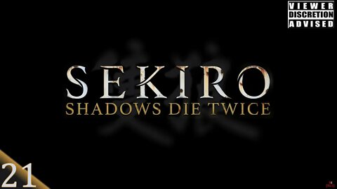 [RLS] Sekiro: Shadows Die Twice #21