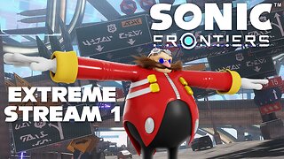 Sights, Sound, and Speed! - Sonic Frontiers EXTREME Difficulty (Session 1)