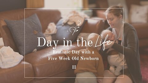 Day in the Life | Realistic Vlog of New Mom with a Five Week Old Newborn