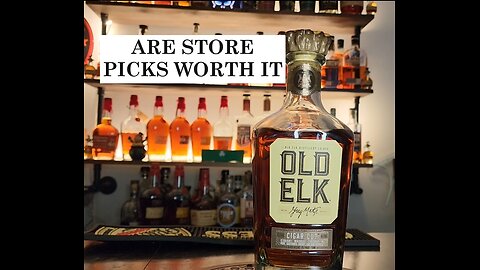 Are Store Picks Worth It? Plus Friday Whiskey Review