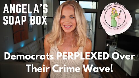 Democrats PERPLEXED Over Their Crime Wave!