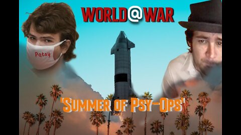 NEW! World@WAR with Dean Ryan 'Summer of Psy-Ops'