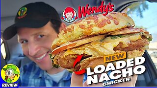 Wendy's® LOADED NACHO CHICKEN SANDWICH Review 👧💪🧀🐔 How Loaded Is It?! 🤔 Peep THIS Out! 🕵️‍♂️