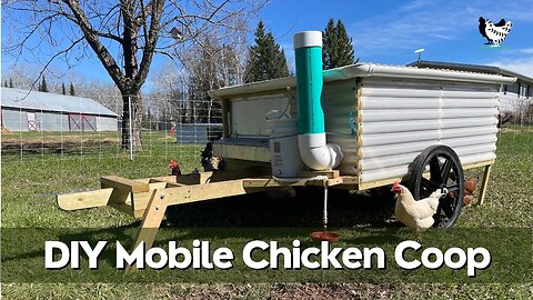 DIY Mobile Chicken Coop