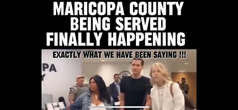 TREASON : Maricopa County Officials Finally Being Served !!!