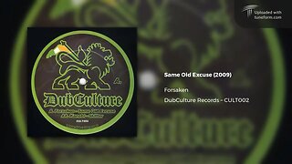 Forsaken - Same Old Excuse (DubCulture Records | CULT002) [Deep Dubstep]