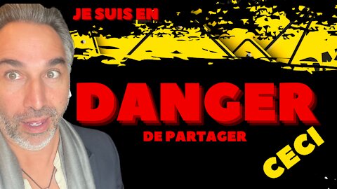 ❌ JE SUIS EN DANGER DE PARTAGER CECI ❌