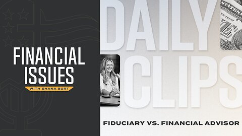 Fiduciary vs. Financial Advisor