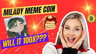 Milady Meme Coin Review | Will $LADYS 100x? #milady