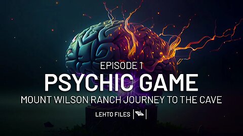 Mount Wilson Ranch: Journey to the Cave Episode 1: Psychic Game