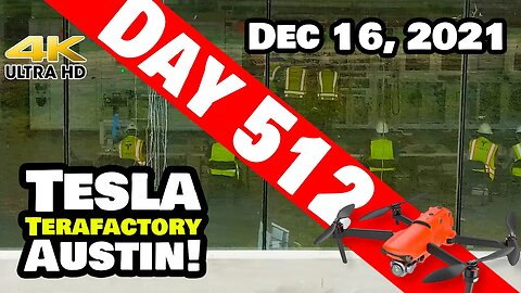 Tesla Gigafactory Austin 4K Day 512 - 12/16/21 - Tesla Terafactory Texas- A PEEK INSIDE GIGA TEXAS!
