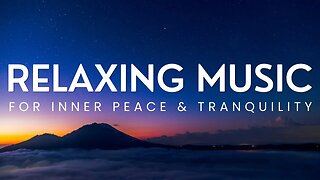 RELAXING AMBIENT MUSIC: CALMING SOUNDS TO RELIEVE STRESS & HEAL