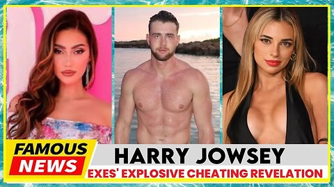 Harry Jowsey's Exes Expose Shocking Truths about The Bachelor Star | Cheating, Manipulation & More!