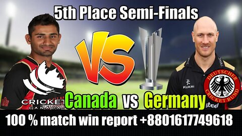 Canada vs Germany Live , ICC Men’s T20 World Cup Qualifier A , 5th Place Live , Live Score Streaming