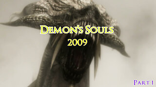 Demon's Souls 2009 (part 1)