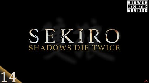 [RLS] Sekiro: Shadows Die Twice #14