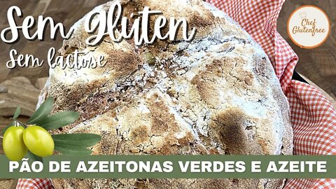 Pão de Azeitonas Verdes e Azeite - Sem Glúten