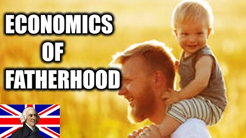 Economics of Fatherhood | Father's Day, 100 Subscriber Special, 2020, Fathers, marriage, children