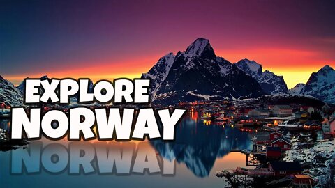 THE KINGDOM OF NORWAY | UNESCO HERITAGE | NORTHERN LIGHTS | HAPPIEST NATIONS