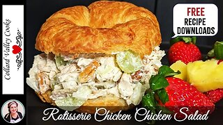 Rotisserie Chicken Salad - Croissant Sandwich - LIVE Footage