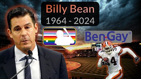 Baseball's DEI Spokesman Bean dies, as does "Ben Gay"