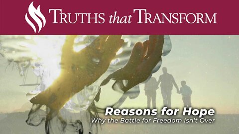 Reasons for Hope: Why the Battle for Freedom Is Not Over