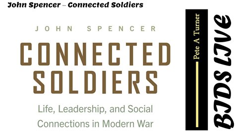 John Spencer – Connected Soldiers