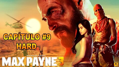 Max Payne 3 - [Capítulo 9] - Dificuldade HARD - Legendado PT-BR