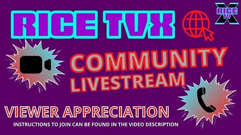 Rice TVx AMA & Community Appreciation Livestream (6.18.22)