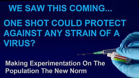 New One shot Could Protect Against Any Virus Strain? Do Not Be Deceived.