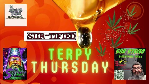 SIIRTIFIED TERPY THURSDAYS EPISODE 25