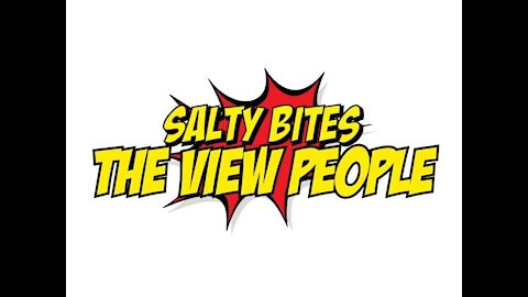 Salty Bites: The View People