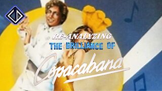 Re-Analyzing The Brilliance Of Copacabana (1985)