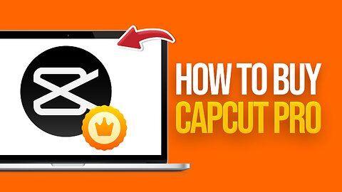 How to Download/buy CapCut Pro on PC & Laptop (2024)