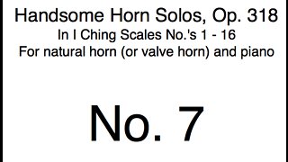 Richard Burdick's Handsome Horn Solos No. 7, Op. 318 No. 7 for horn & piano