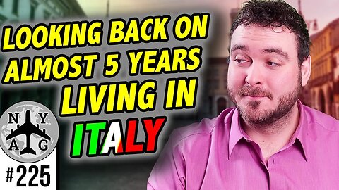 Living in Italy - How Italy Changed Me After Almost 5 Years